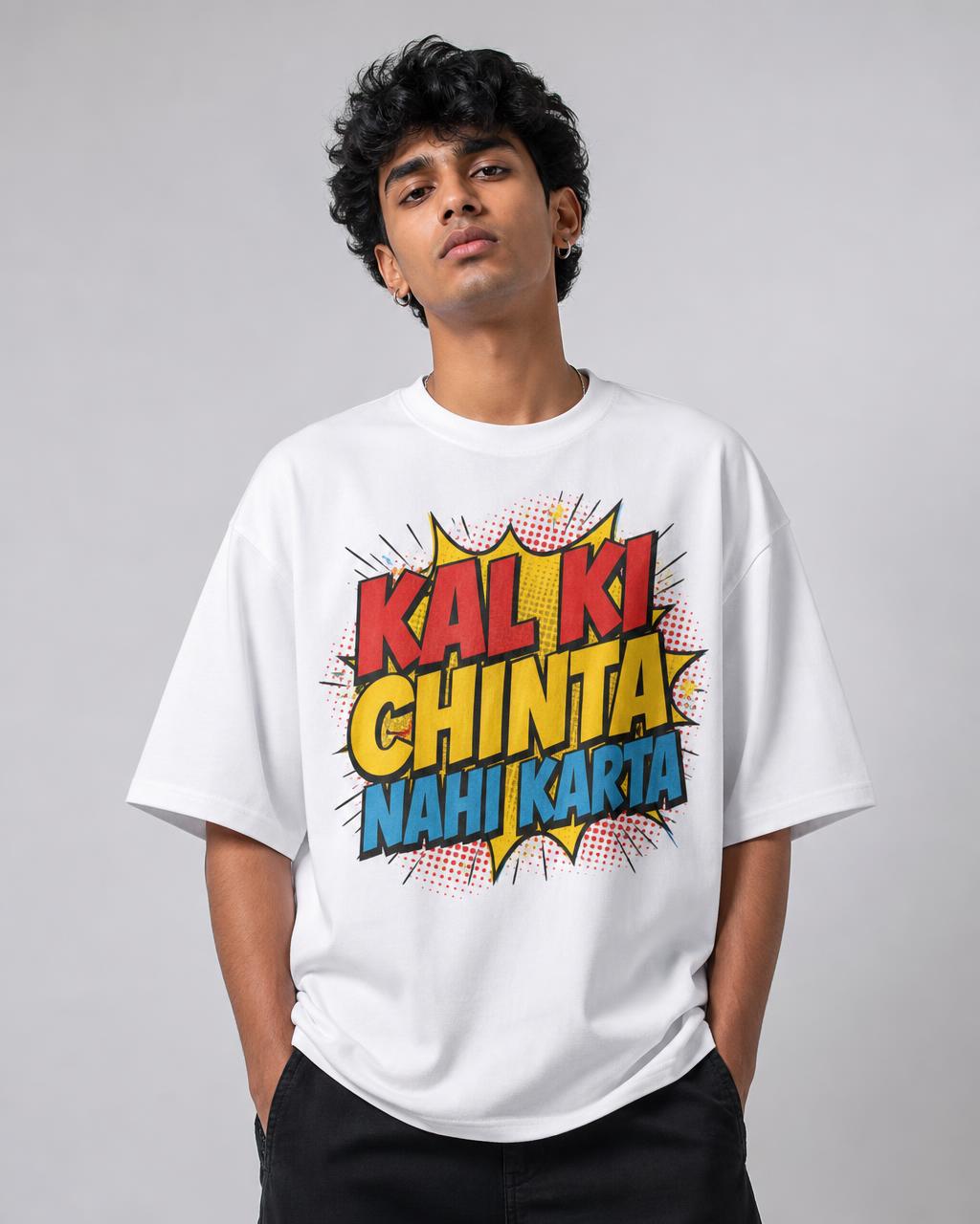 Model wearing Kal Ki Chinta Nahi Karta oversized t-shirt — TASHVII